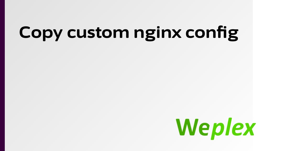 Weplex devops - Exposing a developer machine as a public virtual host container