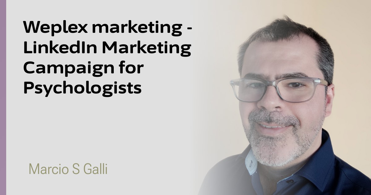 Weplex marketing - LinkedIn Marketing Campaign for Psychologists