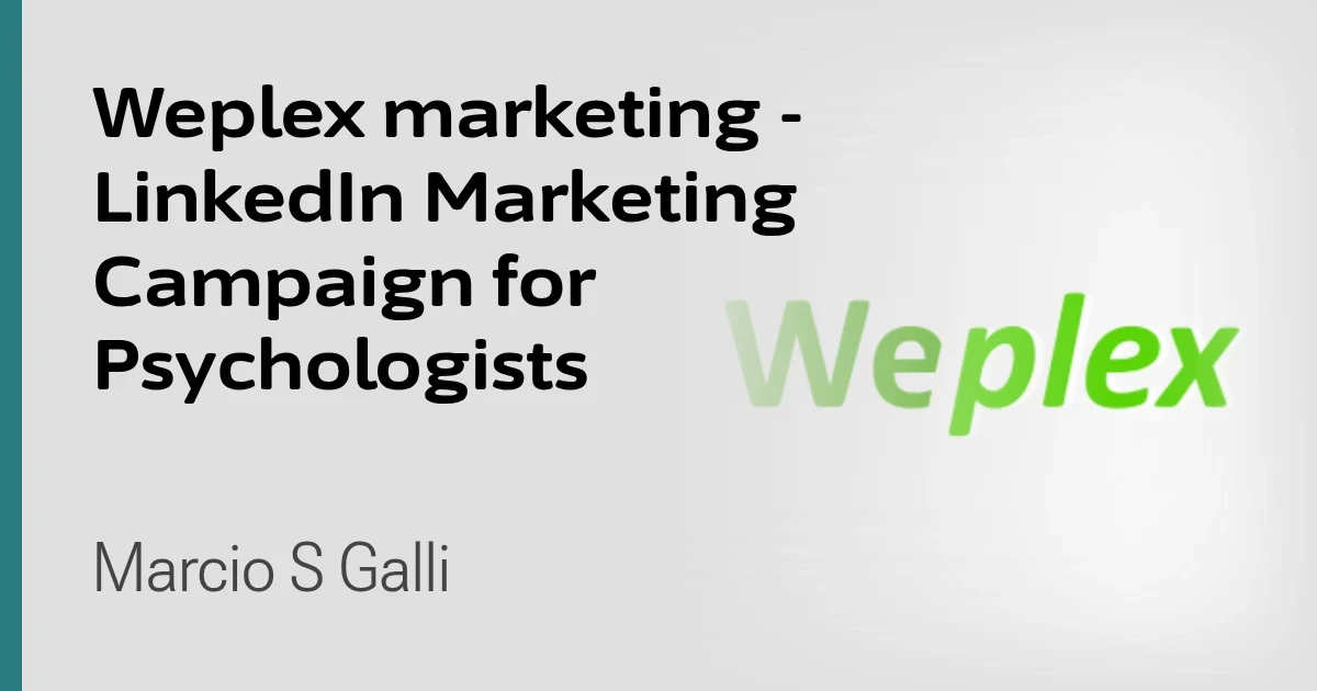 Weplex marketing - LinkedIn Marketing Campaign for Psychologists